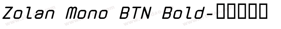 Zolan Mono BTN Bold字体转换